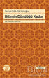 Dilimin Döndüğü Kadar - Türk Edebiyatı Romanları | Avrupa Kitabevi