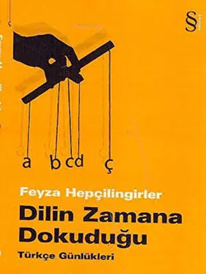 Dilin Zamana Dokuduğu - Denemeler | Avrupa Kitabevi