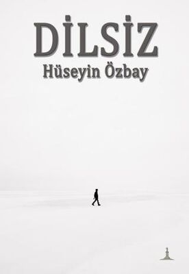 Dilsiz - Roman | Avrupa Kitabevi