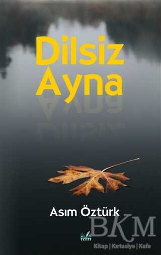 Dilsiz Ayna - Şiir Kitapları | Avrupa Kitabevi
