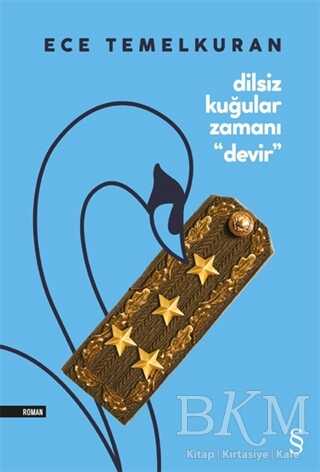 Dilsiz Kuğular Zamanı “Devir” - Roman | Avrupa Kitabevi