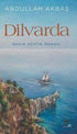 Dilvarda - Roman | Avrupa Kitabevi