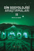 Din Sosyolojisi Araştırmaları 2 - Sosyoloji Araştırma ve İnceleme Kitapları | Avrupa Kitabevi