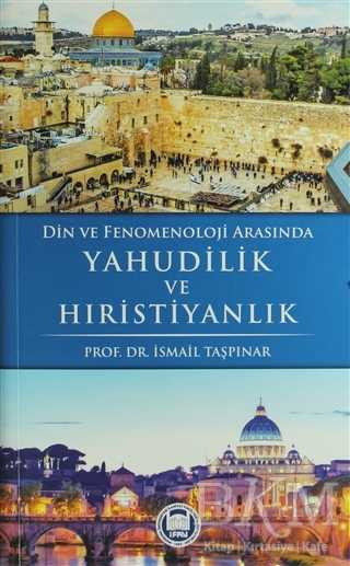 Din ve Fenomenoloji Arasında Yahudilik ve Hıristiyanlık -  | Avrupa Kitabevi