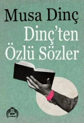Dinç`ten Özlü Sözler - Denemeler | Avrupa Kitabevi