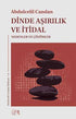 Dinde Aşırılık ve İtidal - Genel İslam Kitapları | Avrupa Kitabevi