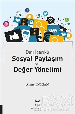 Dini İçerikli Sosyal Paylaşım ve Değer Yönelimi - Sosyal Medya ve İletişim Kitapları | Avrupa Kitabevi