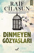 Dinmeyen Gözyaşları - Roman | Avrupa Kitabevi