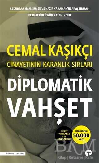 Diplomatik Vahşet - Cemal Kaşıkçı Cinayetinin Karanlık Sırları -  | Avrupa Kitabevi