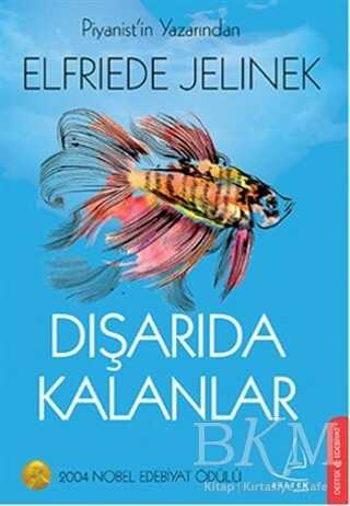 Dışarıda Kalanlar - Alman Edebiyatı Kitapları | Avrupa Kitabevi
