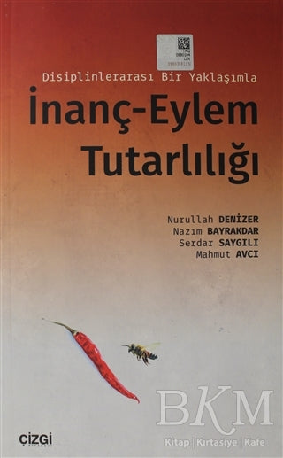 Disiplinlerarası Bir Yaklaşımla İnanç-Eylem Tutarlılığı - Genel İnsan Ve Toplum Kitapları | Avrupa Kitabevi