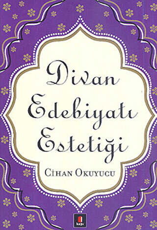 Divan Edebiyatı Estetiği - Araştıma ve İnceleme Kitapları | Avrupa Kitabevi