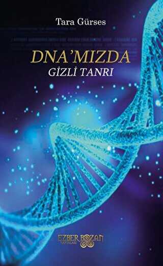 DNA’mızda Gizli Tanrı - Kişisel Gelişim Kitapları | Avrupa Kitabevi