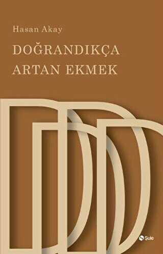 Doğrandıkça Artan Ekmek - Türk Edebiyatı Romanları | Avrupa Kitabevi