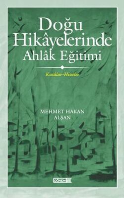 Doğu Hikayelerinde Ahlak Eğitimi - Öykü Kitapları | Avrupa Kitabevi