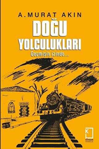 Doğu Yolculukları - Roman | Avrupa Kitabevi