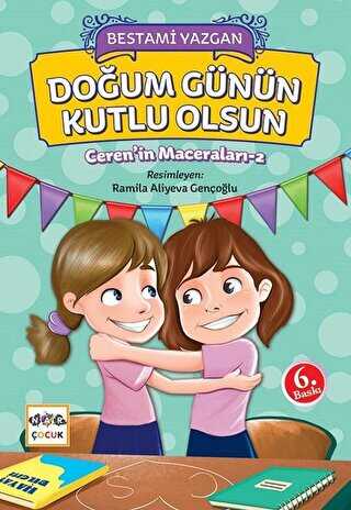 Ceren`in Maceraları 2 - Doğum Günün Kutlu Olsun - Hikayeler | Avrupa Kitabevi