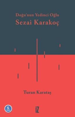 Doğunun Yedinci Oğlu Sezai Karakoç - Biyografik ve Otobiyografik Kitaplar | Avrupa Kitabevi