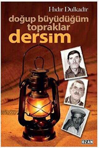 Doğup Büyüdüğüm Topraklar Dersim - Anı Mektup ve Günlük Kitapları | Avrupa Kitabevi