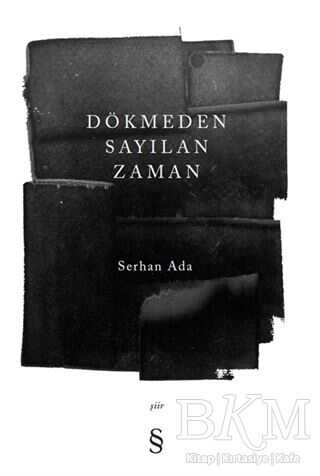 Dökmeden Sayılan Zaman - Şiir Kitapları | Avrupa Kitabevi