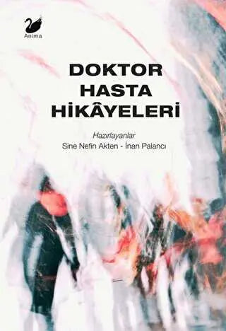 Doktor Hasta Hikayeleri - Öykü Kitapları | Avrupa Kitabevi