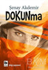 Dokunma - Roman | Avrupa Kitabevi