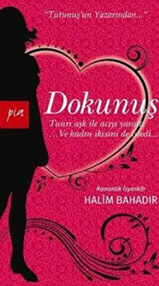 Dokunuş - Türk Edebiyatı Romanları | Avrupa Kitabevi