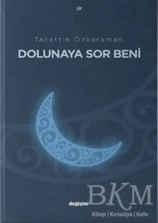 Dolunaya Sor Beni - Şiir Kitapları | Avrupa Kitabevi