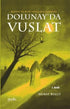 Dolunay’da Vuslat - Türk Edebiyatı Romanları | Avrupa Kitabevi
