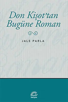 Don Kişot’tan Bugüne Roman - Eleştiri İnceleme ve Kuram Kitapları | Avrupa Kitabevi