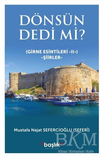 Dönsün Dedi Mi? - Girne Esintileri 2 - Şiir Kitapları | Avrupa Kitabevi