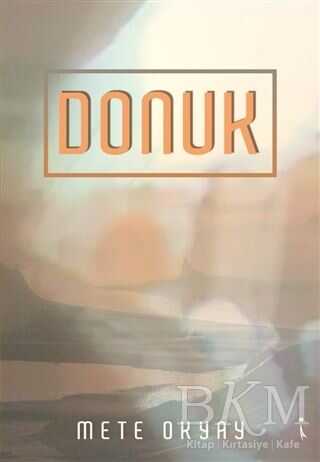 Donuk - Denemeler | Avrupa Kitabevi