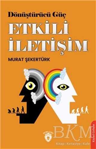 Dönüştürücü Güç Etkili İletişim - Kişisel Gelişim Kitapları | Avrupa Kitabevi