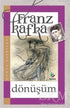 Dönüşüm - Roman | Avrupa Kitabevi