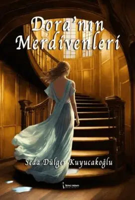 Dora’nın Merdivenleri - Roman | Avrupa Kitabevi