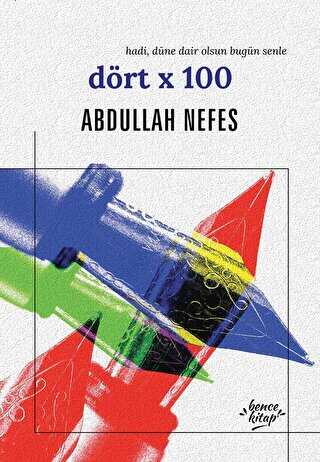 Dört x 100 - Türk Edebiyatı Romanları | Avrupa Kitabevi
