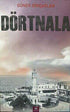 Dörtnala - Roman | Avrupa Kitabevi