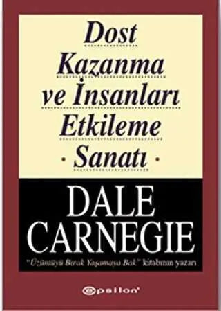 Dost Kazanma ve İnsanları Etkileme Sanatı -  | Avrupa Kitabevi