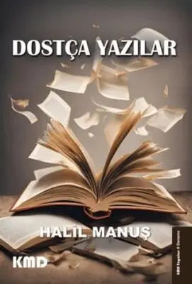 Dostça Yazılar - Denemeler | Avrupa Kitabevi