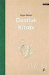 Dostluk Kitabı - Denemeler | Avrupa Kitabevi