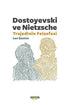Dostoyevski ve Nietzsche: Trajedinin Felsefesi - Denemeler | Avrupa Kitabevi