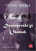 Dostoyevski’yi Okumak - Araştıma ve İnceleme Kitapları | Avrupa Kitabevi