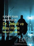 Dr. Jekyll ve Bay Hyde Tuhaf Bir Vaka - Roman | Avrupa Kitabevi