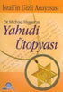 Dr. Michael Higger’ın Yahudi Ütopyası -  | Avrupa Kitabevi