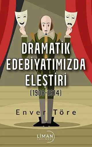 Dramatik Edebiyatımızda Eleştiri 1908-1914 - Araştıma ve İnceleme Kitapları | Avrupa Kitabevi