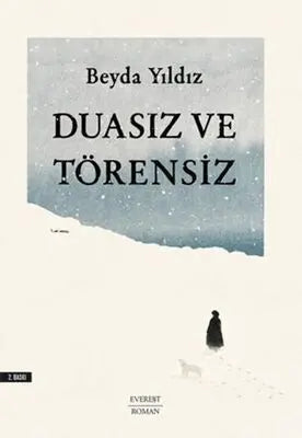 Duasız ve Törensiz - Roman | Avrupa Kitabevi