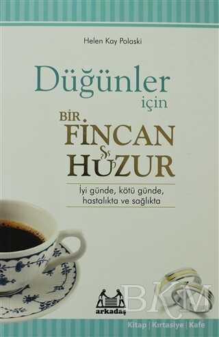 Düğünler İçin Bir Fincan Huzur - Amerikan Edebiyatı | Avrupa Kitabevi