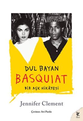 Dul Bayan Basquiat - Roman | Avrupa Kitabevi