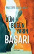 Dün Bugün Yarın - Başarı - Kişisel Gelişim Kitapları | Avrupa Kitabevi