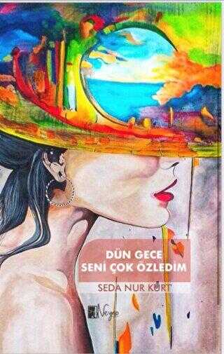 Dün Gece Seni Çok Özledim - Aşk Kitapları | Avrupa Kitabevi